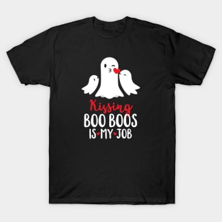 Halloween Mom Design - Kissing Boo Boos Is My Job T-Shirt